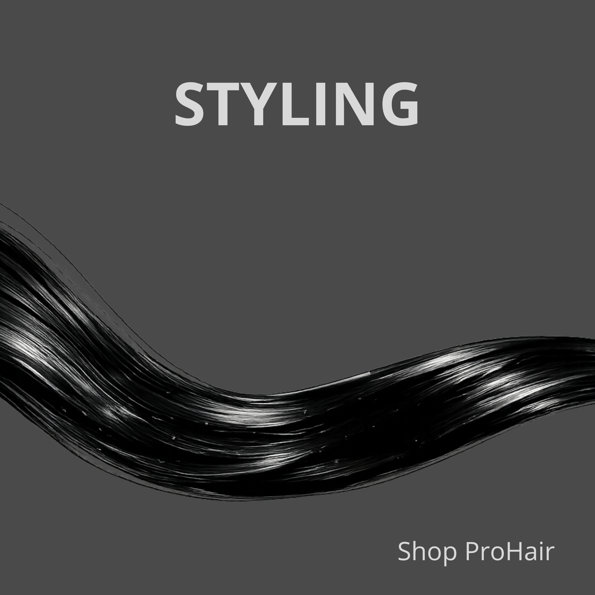 Styling